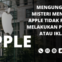 Mengungkap Misteri Mengapa Apple Tidak Pernah Melakukan Promosi atau Iklan !!